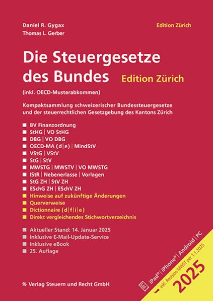 Produktbild Die Steuergesetze des Bundes – Edition Zürich 2025 (Deutsch, Daniel R. Gygax, Thomas L. Gerber, 2025)