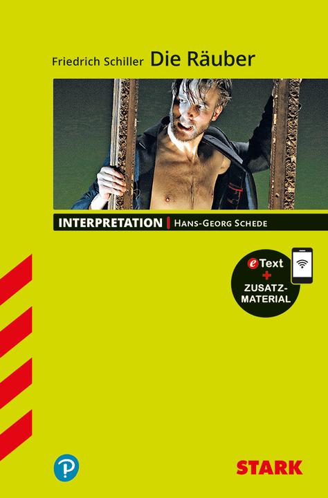 Produktbild Interpretationen Deutsch - Friedrich Schiller: Die Räuber (Deutsch, Hans-Georg Schede, 2018)
