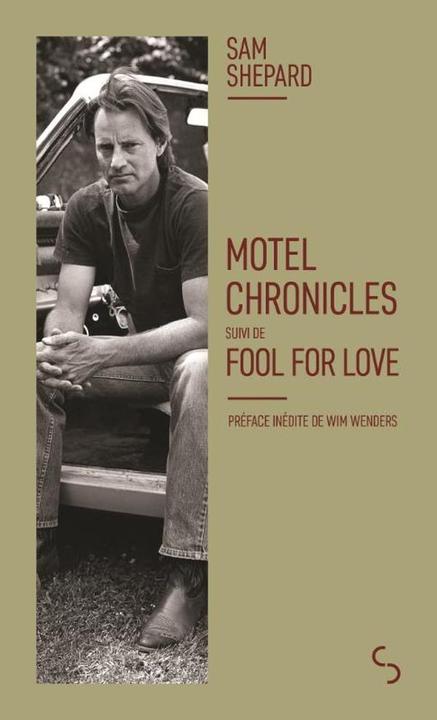 Image du produit Motel chronicles. Suivi de Fool for love (Français, Shepard Sam, 2025)