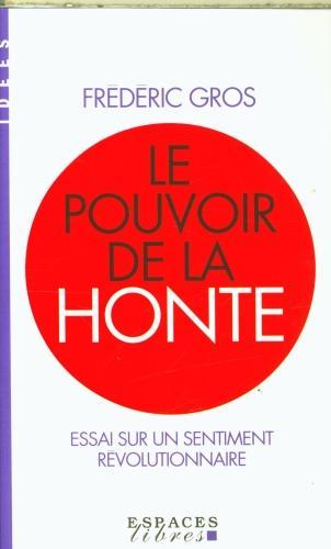 Produktbild Albin Michel Le pouvoir de la honte : essai sur un sentiment révolutionnaire (Französisch, Gros Frédéric, 2024)