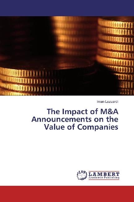 Actual product image The Impact of M&A Announcements on the Value of Companies (Iman Lazuardi, 2016)