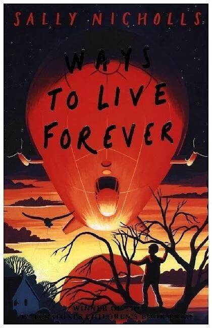Produktbild Ways to Live Forever (2019 NE) (Englisch, Sally Nicholls, 2019)