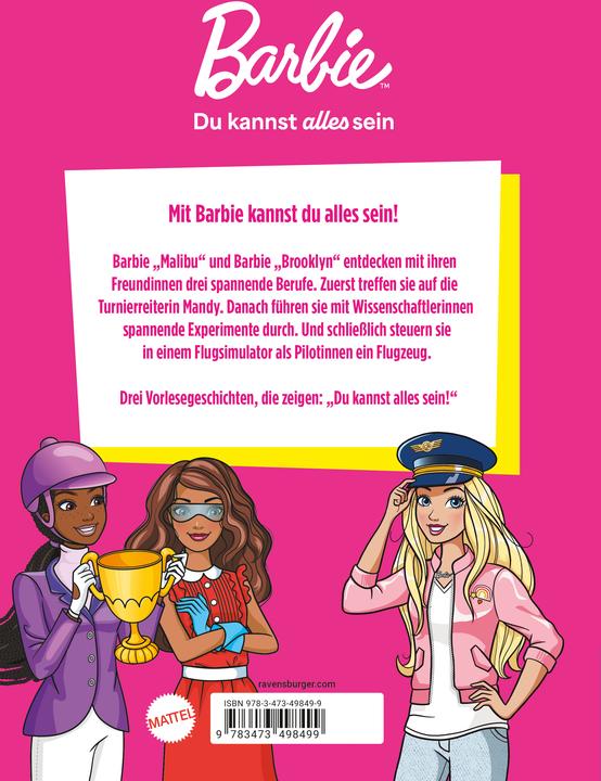 Produktbild Ravensburger Barbie - Du kannst alles sein! Barbie als Turnierreiterin, Forscherin und Pilotin. Drei Geschichten (Deutsch)