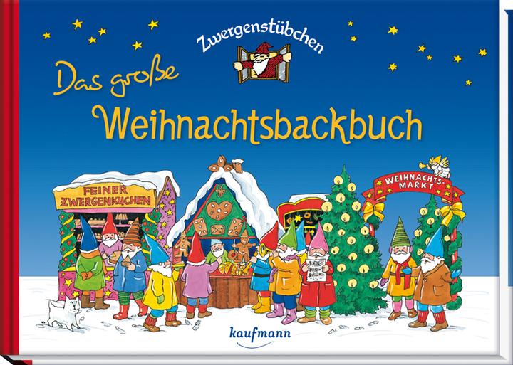 Actual product image Zwergenstübchen Das grosse Weihnachtsbackbuch (German, Elke shoemaker, Timo shoemaker, 2019)