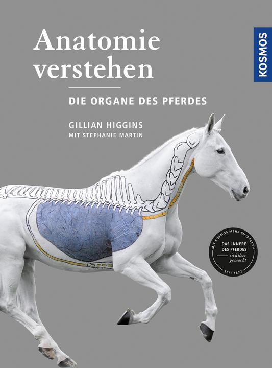 Image du produit Kosmos Anatomie verstehen - Die Organe des Pferdes (Allemand, Gillian Higgins, 2018)