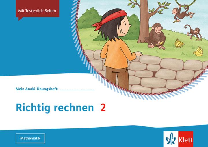 Mein Anoki-Übungsheft. Richtig rechnen 2. Übungsheft Klasse 2 (Deutsch, Klett Schulbuchverlag, 2021)