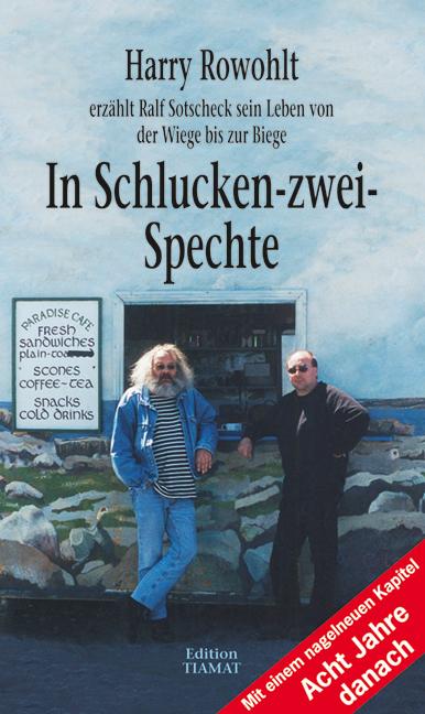 Produktbild In Schlucken-zwei-Spechte (Deutsch, Klaus Bittermann, Wiglaf Droste, Harry Rowohlt, Ulla Rowohlt, Ralf Sotscheck, 2009)