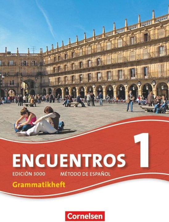 Produktbild Encuentros, Método de Español, 3. Fremdsprache - Edición 3000, Band 1, Grammatikheft (Spanisch, Kathrin Rathsam, Jochen Schleyer, 2010)