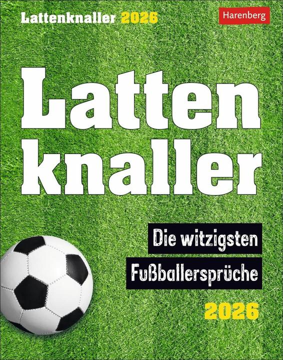 Produktbild Harenberg Lattenknaller Tagesabreisskalender 2026 - Die witzigsten Fussballersprüche (11 x 14 cm, Deutsch)
