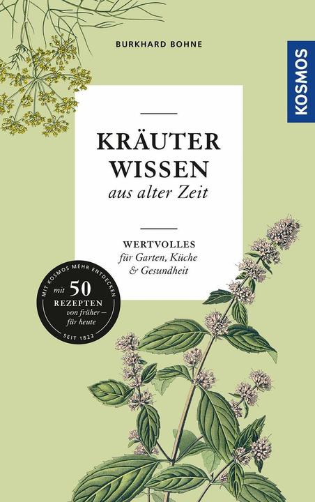 Produktbild Kosmos Kräuterwissen aus alter Zeit (Deutsch, Burkhard Bohne, 2021)