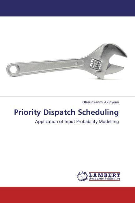 Produktbild Priority Dispatch Scheduling (Deutsch, Olasunkanmi Akinyemi, 2012)