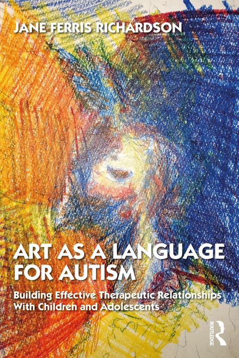 Actual product image Art As a Language for Autism (English, Jane Ferris Richardson, 2022)