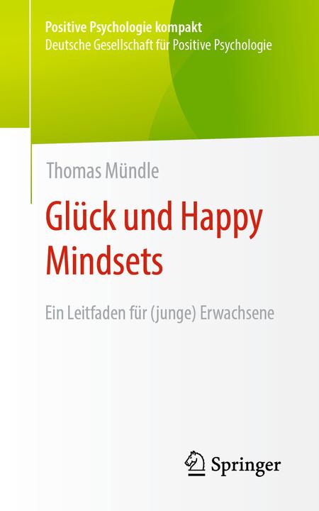 Produktbild Glück und Happy Mindsets (Deutsch, Thomas Mündle, 2024)