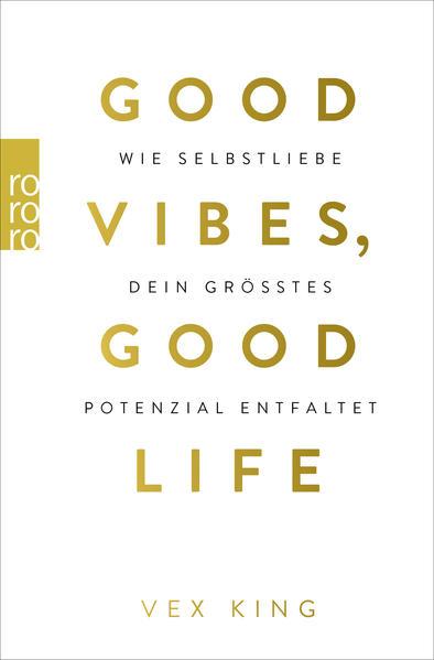 Produktbild Good Vibes, Good Life (Deutsch, Vex King, 2020)