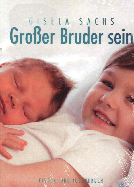 Immagine prodotto Xoxo Sachs:Grosser Bruder sein (Tedesco, Gisela Sachs, 2020)