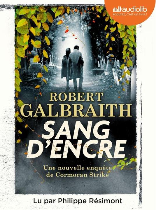 Image du produit Sang d'encre : une nouvelle enquête de Cormoran Strike (Galbraith Robert, Français)