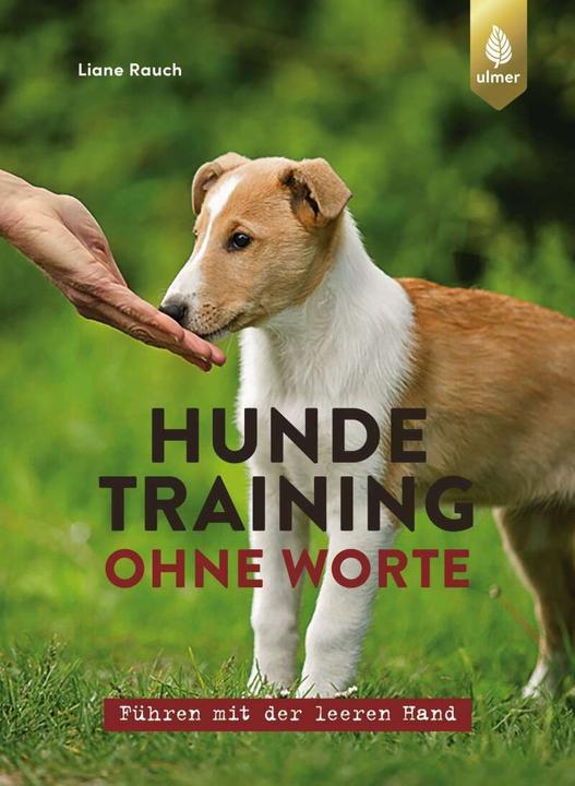 Produktbild Hundetraining ohne Worte (Deutsch, Liane Rauch, 2020)