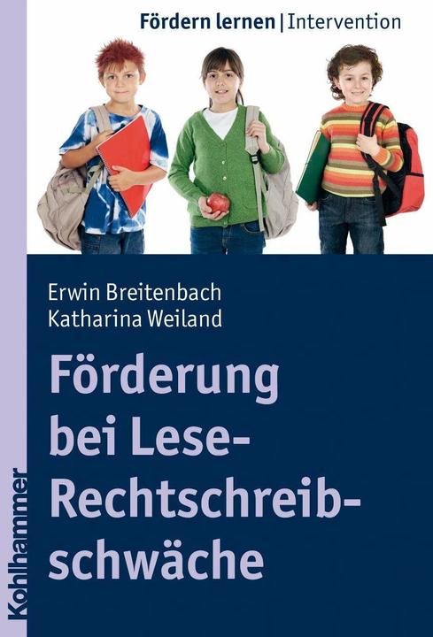 Produktbild Förderung bei Lese-Rechtschreibschwäche (Deutsch, Katharina Weiland, Stephan Ellinger, Erwin Breitenbach, 2010)