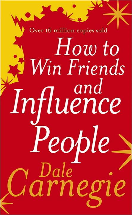 How to Win Friends and Influence People (Englisch, Dale Carnegie, 2004)