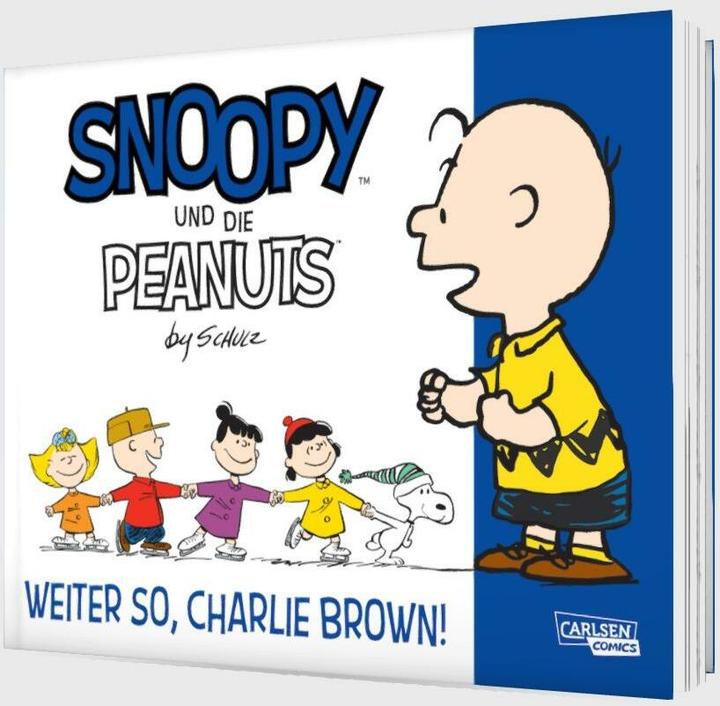 Produktbild Snoopy und die Peanuts 6: Weiter so, Charlie Brown! (Deutsch, Charles M. Schulz, 2024)
