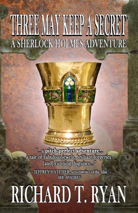 Actual product image Three May Keep A Secret - A Sherlock Holmes Adventure (English, Richard T Ryan, 2021)