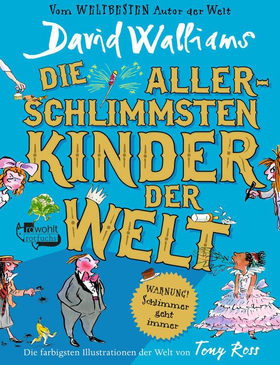 Actual product image Rotfuchs Die allerschlimmsten Kinder der Welt (German, Bettina Münch, David Walliams, Tony Ross, 2024)