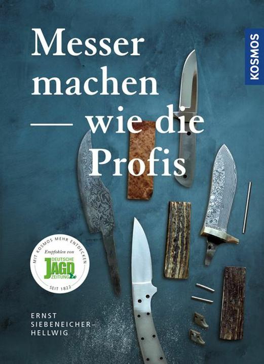 Produktbild Kosmos Messer machen wie die Profis (Deutsch, Ernst G. Siebeneicher-Hellwig, 2016)