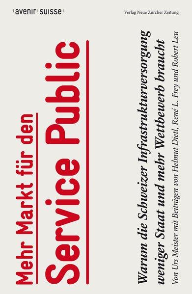 Produktbild Mehr Markt für den Service public (Deutsch, Urs Meister, 2012)