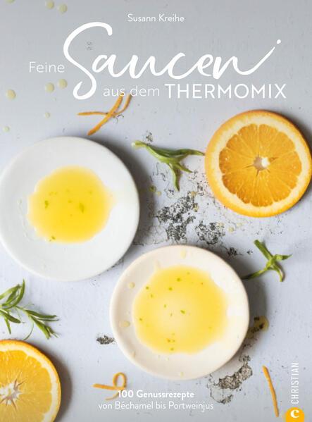 Produktbild Feine Saucen aus dem Thermomix (Deutsch, Susann Kreihe, 2024)