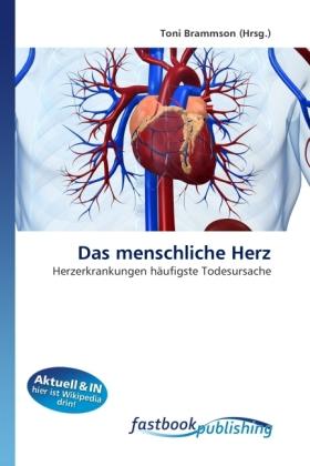 Produktbild FastBook Publishing Das menschliche Herz (Deutsch, Toni Brammson, 2010)