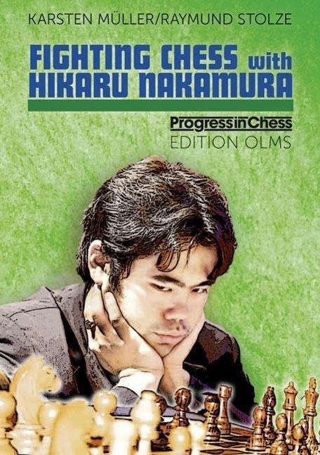 Produktbild Fighting Chess with Hikaru Nakamura (Englisch, Stolze Mller, Karsten, 2012)