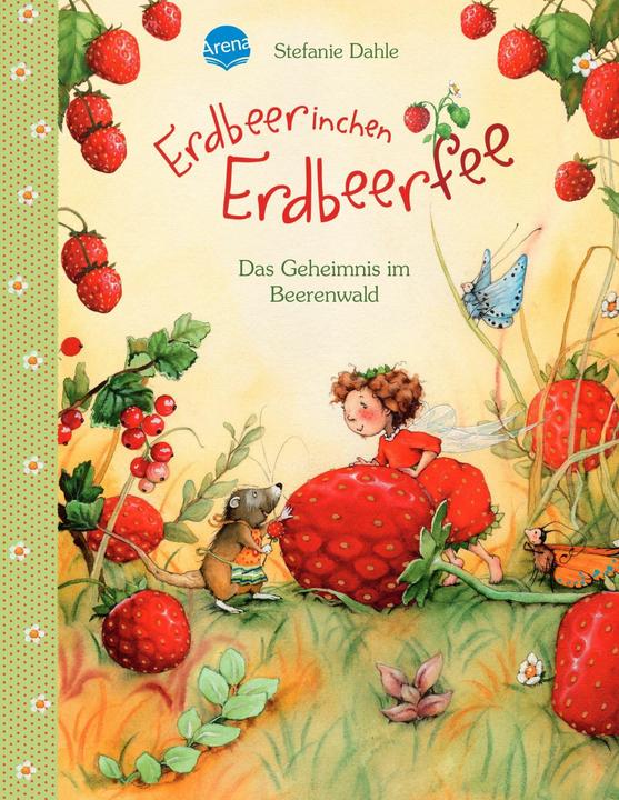 Produktbild Erdbeerinchen Erdbeerfee. Das Geheimnis im Beerenwald (Stefanie Dahle, Deutsch)