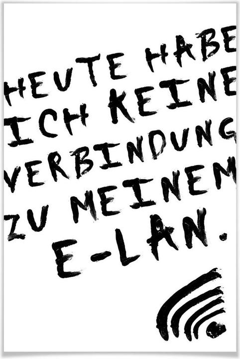 Produktbild Trenddeko Heute habe ich keine Verbindung zu meinem E-LAN (90 x 140 cm)