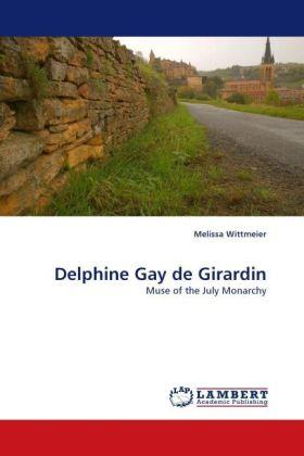 Image du produit Delphine Gay de Girardin (Allemand, Melissa Wittmeier, 2010)