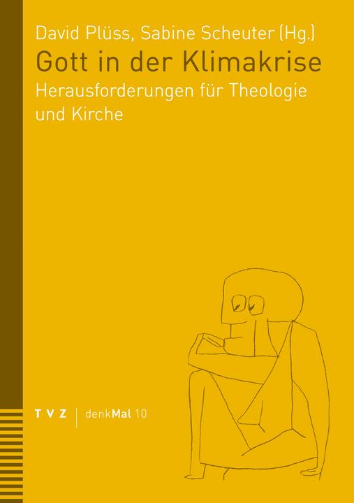 Produktbild Gott in der Klimakrise (Deutsch, Plüss, David/Scheuter, 2021)