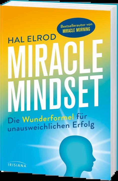 Produktbild Miracle Mindset (Deutsch, Hal Elrod, 2020)