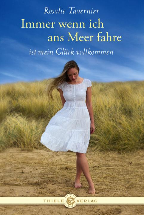 Produktbild Immer wenn ich ans Meer fahre (Deutsch, Rosalie Tavernier, 2011)