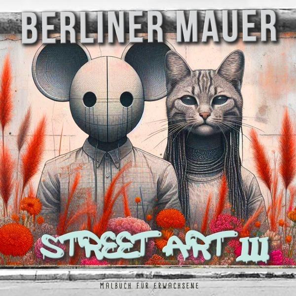 Immagine prodotto Berliner Mauer Street Art Malbuch für Erwachsene 3