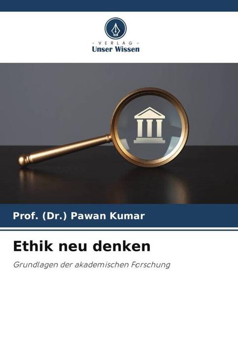 Produktbild Ethik neu denken (Deutsch, Prof. (Dr.) Pawan Kumar, 2024)