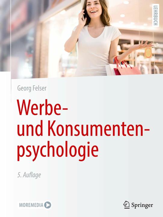Produktbild Werbe- und Konsumentenpsychologie (Deutsch, Georg Felser, 2023)