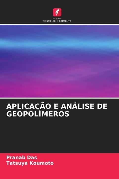 Actual product image Aplicação E Análise De Geopolímeros (Pranab The, Tatsuya Koumoto, 2022)
