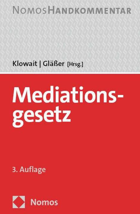 Image du produit Mediationsgesetz (Allemand, Ulla Glässer, Jürgen Klowait, 2025)
