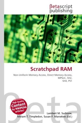 Actual product image Scratchpad RAM (Susan F. Marseken, Miriam T. Timpledon, Lambert M. Surhone, 2010)