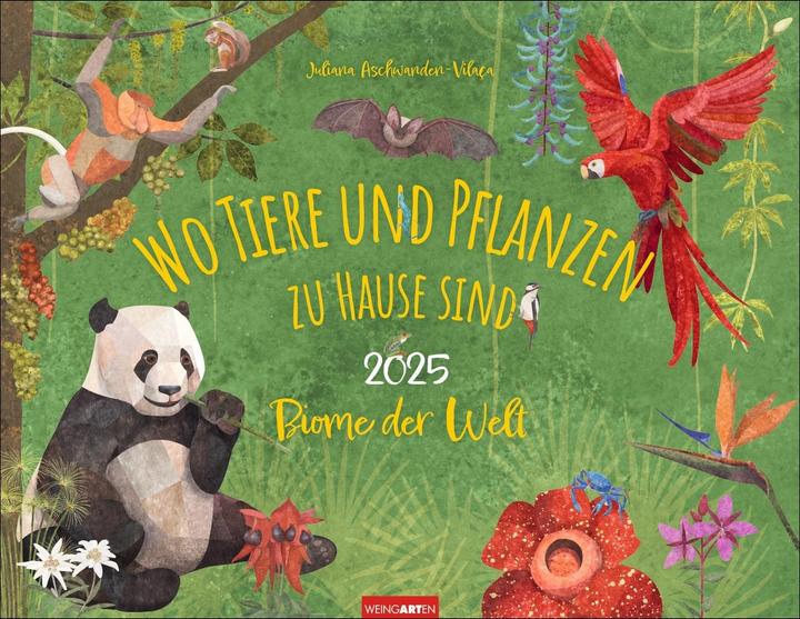 Produktbild Wo Tiere und Pflanzen zu Hause sind Kalender 2025 - Biome der Welt (44 x 34 cm, Harter Einband, Deutsch)