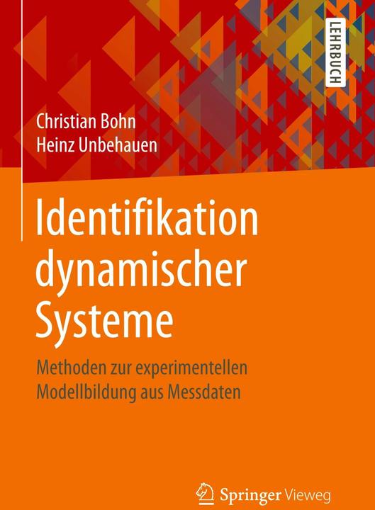 Image du produit Identifikation dynamischer Systeme (Allemand, Heinz Unbehauen, Christian Bohn, 2016)