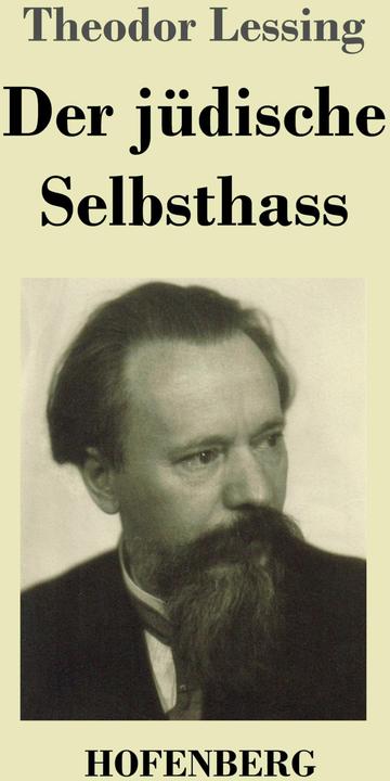 Immagine prodotto Der jüdische Selbsthass (Theodore Lessing, 2022)