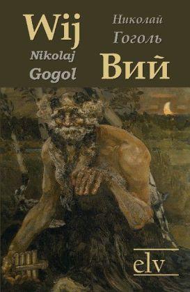 Produktbild Wij, russisch-deutsch (Russisch, Nikolai Wassiljewitsch Gogol, 2011)