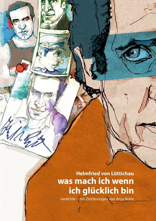 Produktbild was mach ich wenn ich glücklich bin (Deutsch, Helmfried von Lüttichau, 2022)