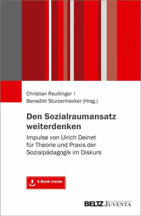 Produktbild Den Sozialraumansatz weiterdenken (Deutsch, Benedikt Sturzenhecker, Christian Reutlinger, 2021)