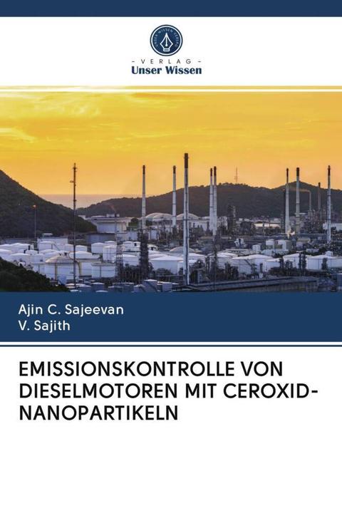 Produktbild Emissionskontrolle Von Dieselmotoren Mit Ceroxid-Nanopartikeln (V. Sajith, Ajin C. Sajeevan, 2020)